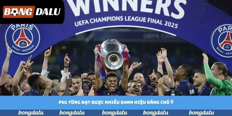 PSG từng đạt được nhiều danh hiệu đáng chú ý